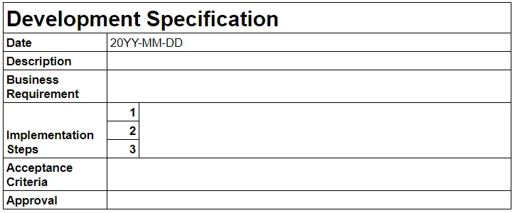Empty DevSpec template: a table with rows for Date, Description, Business Requirement, numbered Implementation Steps, Acceptance Criteria and Approval
